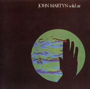 John Martyn – Solid Air (1973)