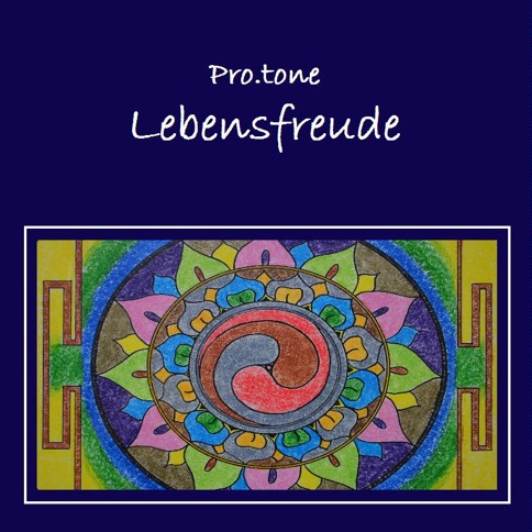 Pro.Tone - Lebensfreude (CD)